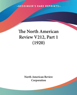 Libro The North American Review V212, Part 1 (1920) - Nor...