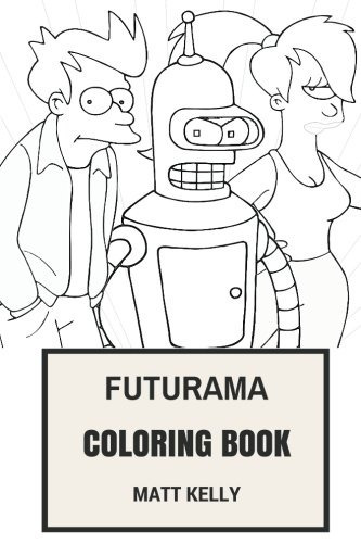 Libro Para Colorear Futurama Comedia Animada Y Simpson Alter