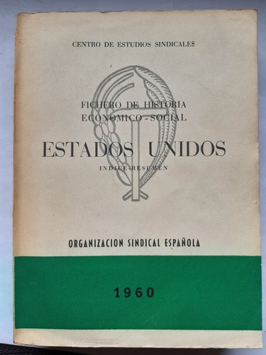 Centro De Estudios Sindicales / Estados Unidos - 1960 -