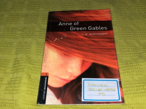 Anne Of Green Gables - L. M. Montgomery - Oxford