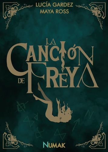 Libro La Cancion De Freya - Gardez,lucia