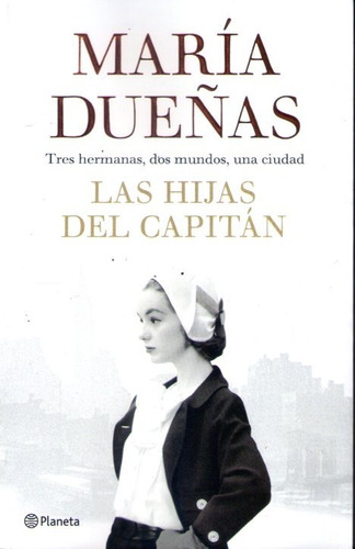 Las Hijas Del Capitán María Dueñas