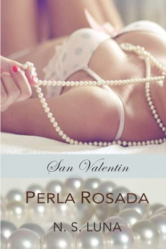 Perla Rosada: San Valentin