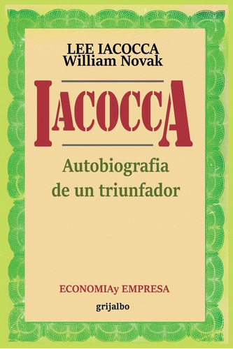 Libro: Iacocca: Autobiografia Un Triunfador (spanish Edit