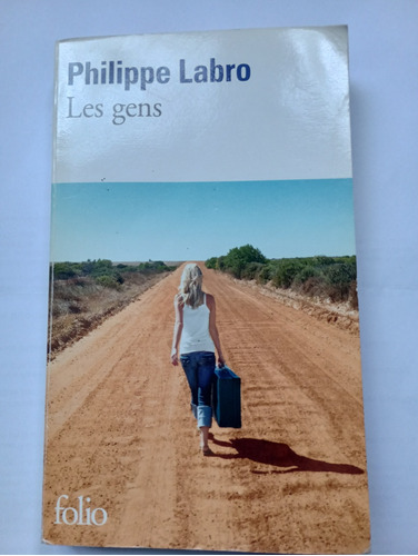 Libro En Francés  Les Gens  De Philippe Labro.