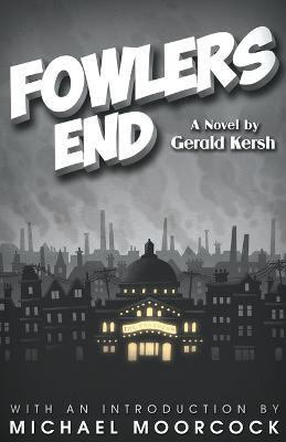 Libro Fowlers End - Gerald Kersh