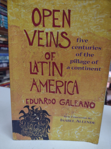 Open Veins Of Latin America 