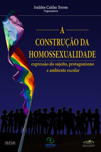 A Construção Da Homossexualidade