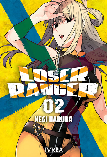 Loser Ranger 02 - Negi Haruba