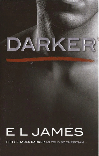 Darker: Fifty Shades Darker As Told By Christian