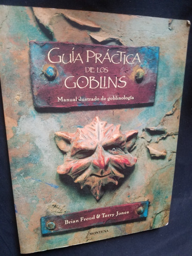 Guia Practica De Los Goblins Manual Ilustrado Terry Jones