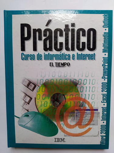 Práctico Curso De Informática E Internet - El Tiempo 