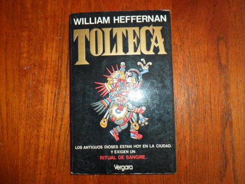 Tolteca - William Heffernan