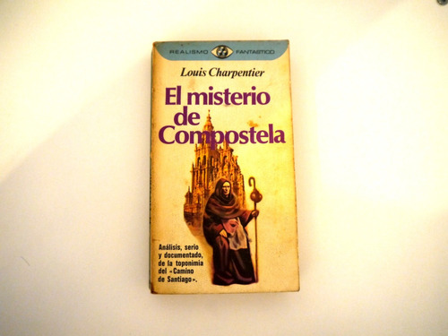 Libro El Misterio De Compostela / Realismo Fantástico