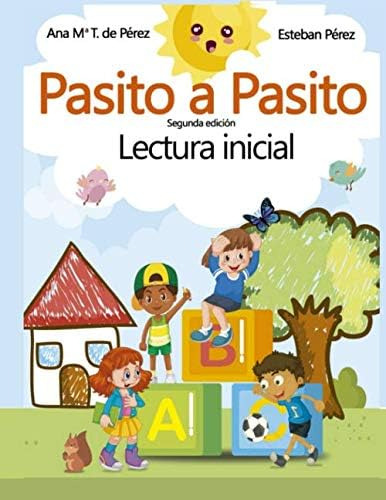 Libro: Pasito A Pasito: Lectura Inicial (spanish Edition)