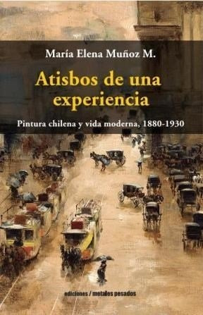 Libro Atisbos De Una Experiencia  De Mu¥oz Maria Elena