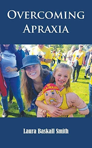 Overcoming Apraxia, De Baskall Smith, Laura. Editorial Laura Smith, Tapa Blanda En Inglés