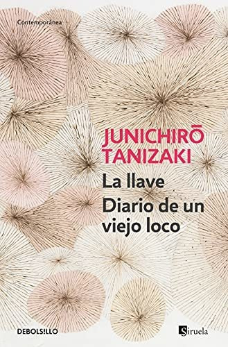 Llave,la/diario De Un Viejo - Tanizaki,junichirô