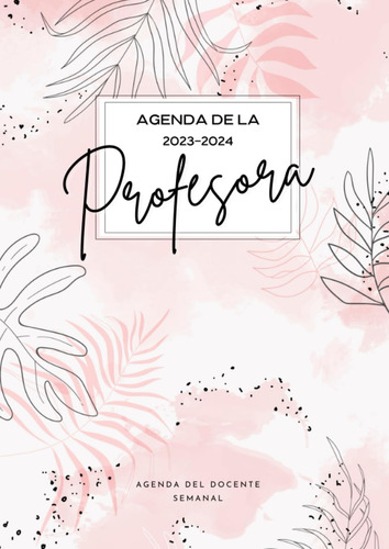 Libro: Agenda Del Docente: Planificador De Clases - Semana V