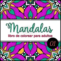 Comprar Mandalas Libro De Colorear Para Adultos: Libro Para Colorear