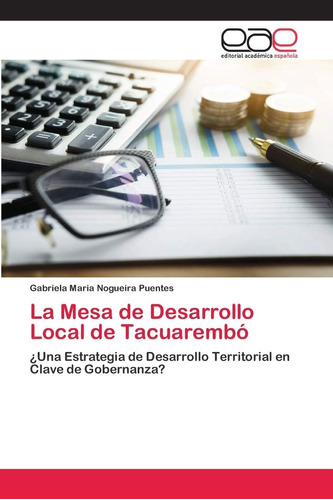 Libro: La Mesa De Desarrollo Local De Tacuarembó: ¿una De En