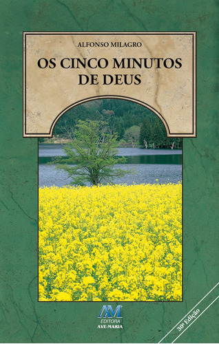 Os cinco minutos de Deus, de Milagro, Alfonso. Editora Ação Social Claretiana, capa mole em português, 2017