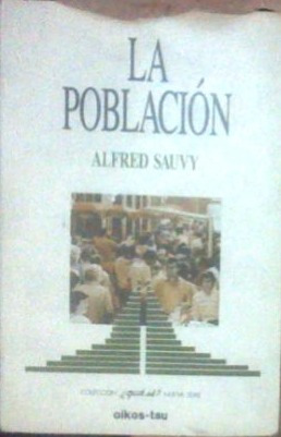 La Población - Alfred Sauvy - Oikos Tau - Libros - C468