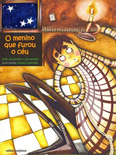 Libro Menino Que Furou O Ceu, O - 3 Ed. De Carrascoza, Joao