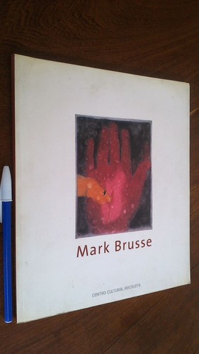 Mark Brusse Escultor Muestra Catálogo 