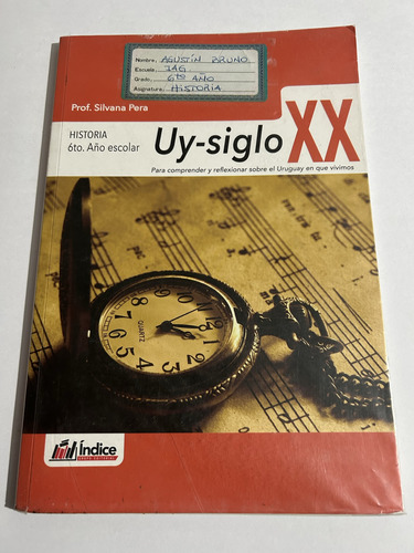 Libro Uy-siglo Xx - Historia 6to Año - Excelente Estado