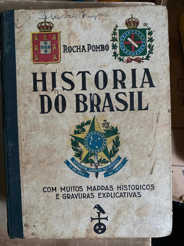 História Do Brasil Rocha Pombo Antigo 1925 Weiszflog Usado