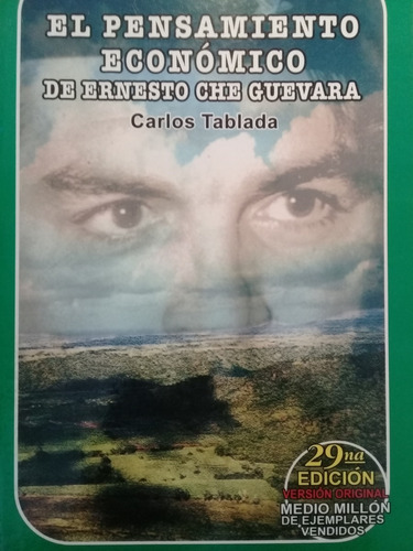 El Pensamiento Economico De Ernesto Che Guevara  A49