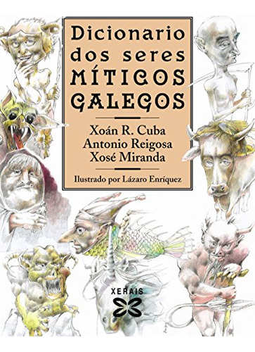 Libro Diccionario Dos Seres Miticos Galegos De Xoan Cuba Ed: