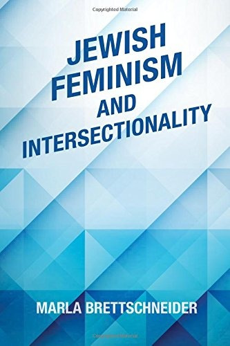 Jewish Feminism And Intersectionality (suny Series In Femini