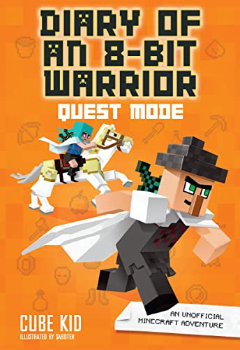 Book : Diary Of An 8-bit Warrior Quest Mode An Unofficial..