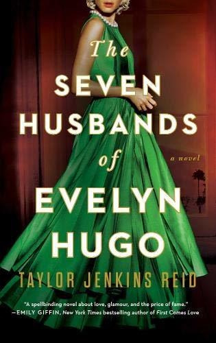 Book : The Seven Husbands Of Evelyn Hugo A Novel - Reid,...