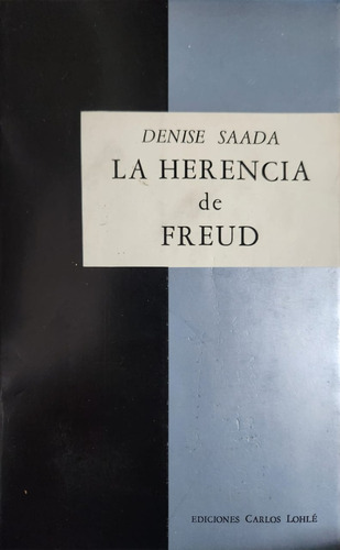 La Herencia De Freud Denise Saada