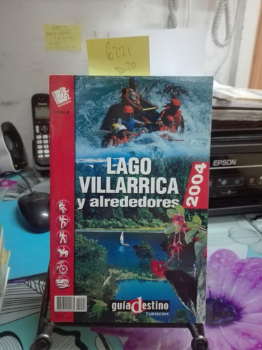 Lago Villarica Y Alrededores 2004 //  