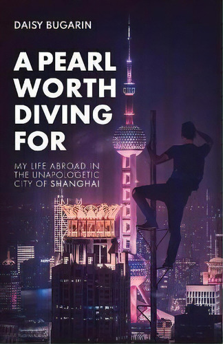 A Pearl Worth Diving For, De Daisy Bugarin. Editorial New Degree Press, Tapa Blanda En Inglés