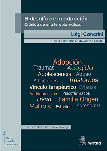 Libro El Desafio De La Adopcion Cronica De Una Terapia Ex...