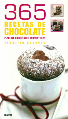 365 Recetas De Chocolate - Donovan, Jennifer