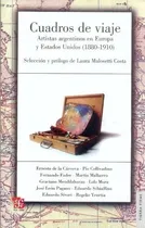 Comprar Cuadros De Viaje - Malosetti Costa , Laura, De Malosetti Costa , Laura. Editorial Fondo De Cultura Económica En Español