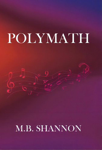Polymath, De Shannon, M. B.. Editorial Tellwell Talent, Tapa Dura En Inglés