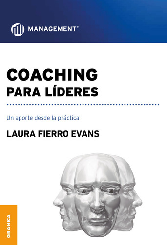 Coaching Para Líderes Un Aporte Desde La Práctica - Evans