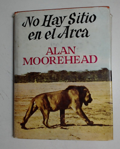 No Hay Sitio En El Arca - Moorehead, Alan
