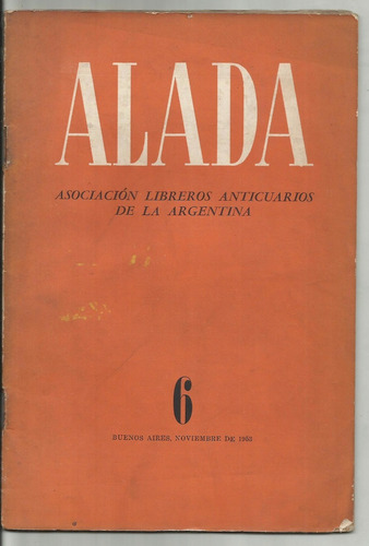 Alada Revista Asoc Libreros Anticuarios Nro. 6