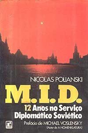 Mid 12 Anos Serviço Diplomático Soviético  Nicolas Polianski