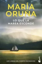 Comprar Libro Lo Que La Marea Esconde (los Libros Del Puerto Esco...