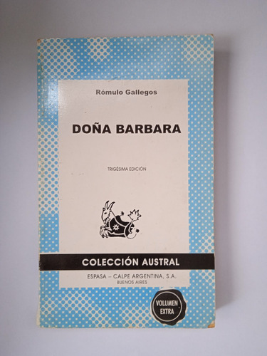 Doña Bárbara - Rómulo Gallegos 