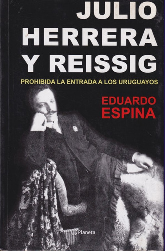 Julio Herrera Y Reisig Eduardo Espina 